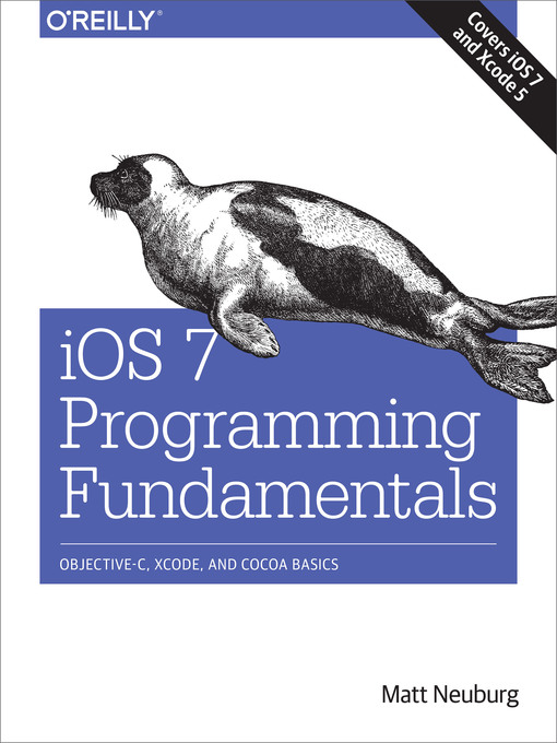 Title details for iOS 7 Programming Fundamentals by Matt Neuburg - Available